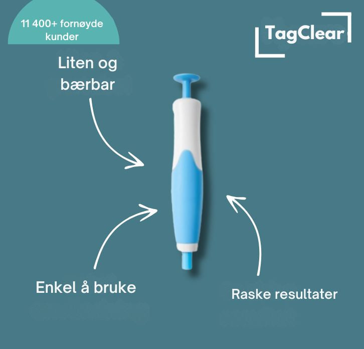 TagClear™ - Smertefri fjerning av hudflipper